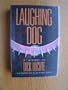 Laughing dog: A Leo Bloodworth and Serendipity Dahlquist novel