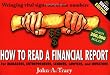 How to Read a Financial Report: Wringing Vital Signs Out of the Numbers