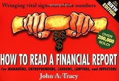 How to Read a Financial Report: Wringing Vital Signs Out of the Numbers (How to Read a Financial Report)