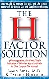 The H Factor Solution: Homocysteine, the Best Single Indicator of Whether You Are Likely to Live Long or Die Young