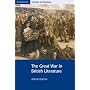 The Great War in British Literature (Cambridge Contexts in Literature)