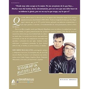 Querido Alberto: la biografía autorizada de Juan Gabriel