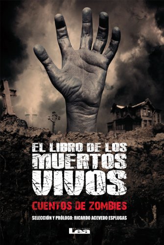 El libro de los muertos vivos (Spanish Edition)