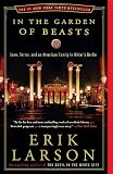 In the Garden of Beasts: Love, Terror, and an American Family in Hitler's Berlin