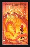 The Cup of Morning Shadows: 2 (Twelve Treasures/Edghill, Book 2)