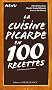 La cuisine picarde en 100 recettes