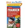 MARCO POLO Reiseführer Franken/Nürnberg/Würzburg/Bamberg: Nürnberg, Würzburg, Bamberg. Reisen mit Insider-Tipps