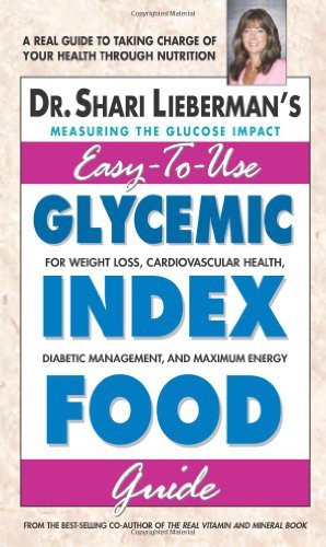 Glycemic Index Food Guide: For Weight Loss, Cardiovascular Health, Diabetic Management, and Maximum Energy (Transitions Lifestyle Systems)