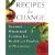 Recipes for Change: Gourmet Wholefood Cooking for Health and Vitality at Menopause