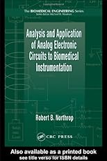 Analysis and Application of Analog Electronic Circuits to Biomedical Instrumentation (Biomedical Engineering)