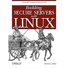 Click here to buy Building Secure Servers with Linux by Michael D. Bauer.