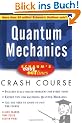 Schaum's Easy Outline Quantum Mechanics: Based on Schaum's Outline of Theory and Problems of Quantum Mechanics (Schaum's Easy Outlines)