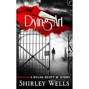Dying Art | [Shirley Wells]