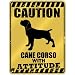 New  Caution : Cane Corso With Attitude  Parking Sign Dog
