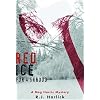 Red Ice for a Shroud: A Meg Harris Mystery