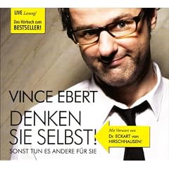 Denken Sie selbst!: Sonst tun es andere f�r Sie.