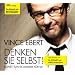 Denken Sie selbst!: Sonst tun es andere f�r Sie.