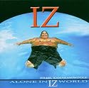 Alone in IZ World