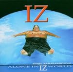 Alone in Iz World