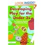 Developing Play for the Under Threes: The Treasure Basket and Heuristic Play