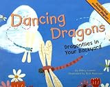  : Dancing Dragons: Dragonflies in Your Backyard (Backyard Bugs)