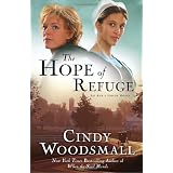 The Hope of Refuge: Book 1 in the Ada's House Amish Romance Seriesby Cindy Woodsmall