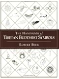 The Handbook of Tibetan Buddhist Symbols