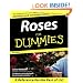 Roses for Dummies