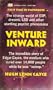 Venture Inward: Edgar Cayce's Story and the Mysteries of the Unconscious Mind