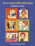 I'm a Great Little Kid Series Facilitators Guide