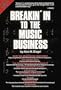 Breakin' in to the Music Business