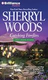 Catching Fireflies (Sweet Magnolias Series)