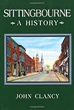 Sittingbourne : a history