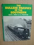 The Bulleid Pacifics of the Southern Region