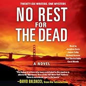 No Rest for the Dead | [David Baldacci (introduction), Laurie H. Armstrong, Sandra Brown, Jeffery Deaver, Robert Dugoni, Diana Gabaldon, Tess Gerritsen, Brian Gruley, J. A. Jance, Faye Kellerman]