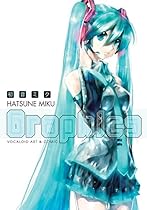 Hatsune Miku Graphics: Vocaloid Comic & Art Volume 1 (Hatsune Miku Graphics Vocaloid SC) Hatsune Miku Graphics: Vocaloid Comic & Art Volume 1 (Hatsune Miku Graphics Vocaloid SC)