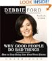 Why Good People Do Bad Things: How to Stop Being Your Own Worst Enemy