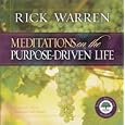 Meditations on the Purpose DrivenŽ Life by Rick Warren