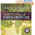 Meditations on the Purpose Driven� Life by Rick Warren