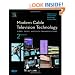 Modern Cable Television Technology, Second Edition (The Morgan Kaufmann Series in Networking)