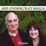 Jody Stecher & Kate Brislin Return