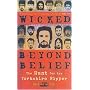 Wicked Beyond Belief: The Hunt for the Yorkshire Ripper