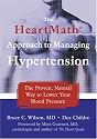 The Heartmath Approach to Managing Hypertension: The Proven, Natural Way to Lower Your Blood Pressure