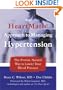 The HeartMath Approach to Managing Hypertension: The Proven, Natural Way to Lower Your Blood Pressure