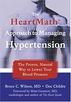 The Heartmath Approach to Managing Hypertension: The Proven, Natural Way to Lower Your Blood Pressure (Heartmath)