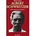 Albert Schweitzer, 1875-1965