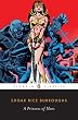 A Princess of Mars (Penguin Classics)
