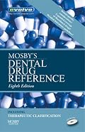 Mosby's Dental Drug Reference