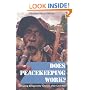 Does Peacekeeping Work?: Shaping Belligerents' Choices after Civil War