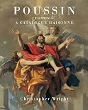 Poussin: Paintings, a Catalogue Raisonne